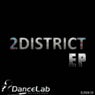2District EP