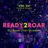 Ready 2 Roar (Big Room Floor Monsters), Vol. 4