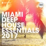 Miami Deep House Essentials 2017 (Deluxe Version)