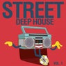Street Deep House, Vol. 1