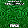 Agua / Havana