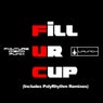 Fill Ur Cup / Afro Secks (Remixes)