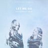 Let Me Go (Extended Mix) - Single