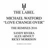 Love Change Over (The Remixes)