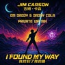 I Found My Way - Om Daddy & Daddy Cola Private VIP Mix