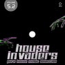 House Invaders: Pure House Music Vol. 5.2