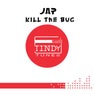 Kill the Bug