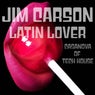 Latin Lover - Casanova of Tech House