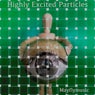Highly Excited Particles