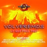 Volveremos (Lo qué pasó, pasó)