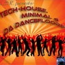 Tech-house-minimal 4 Da Dancefloors