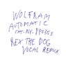 Automatic (feat. Peaches) [Rex The Dog Vocal Remix]