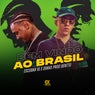 Bem Vindo ao Brasil