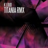 Titania Remixed
