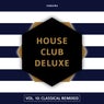 House Club Deluxe, Vol. 10: Classical Remixed