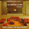 La Maison La Rue, Vol. 4 (Pure Lounge for Now People)