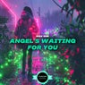 Angel's Waiting For You
