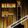 Berlin Minimal Underground, Vol. 37