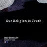 Our Religion Is Truth (Sean Brosnan's Shake It Mix)