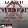 We Need Peace