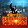 Best Of Big Room EDM 2018