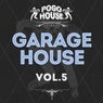 Garage House, Vol. 05