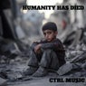 Humanity Has Died (Radio Edit)