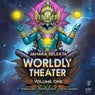 Worldly Theater, Vol. 1