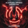 Destruction