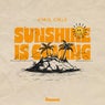Sunshine is Coming
