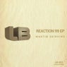 Reaction 99 EP