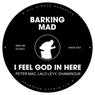 I Feel God In Here