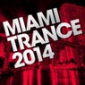 Miami Trance 2014