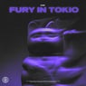 Fury in Tokio