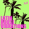 Latin House Vibrations