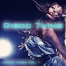 Disco Thing - House Music Vol. 1