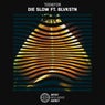 Die Slow - Single