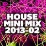 House Mini Mix 2013-02