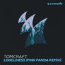 Loneliness - Pink Panda Remix