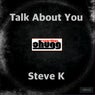 Talk About You
