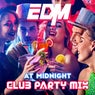 EDM at Midnight: Club Party Mix
