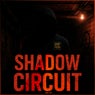 Shadow Circuit