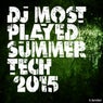 DJ Most Played Summer Tech 2015