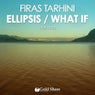 Ellipsis / What If EP