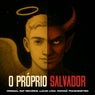 O Próprio Salvador