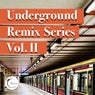 UndergrounD Remixes Serie Vol.II