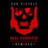 Real Gangster (Remixes)