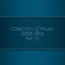 Collection of Music 2010-2016, Vol. 15