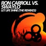 Let Life Shine (The Remixes)