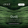 Gudj (incl. Daniel Meister and Etzu Mahkayah remixes)